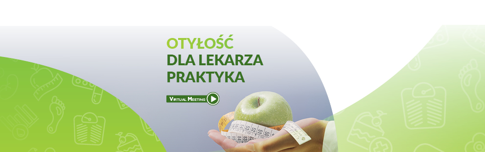 Cykl „Otyłość dla lekarza praktyka...” - 2026